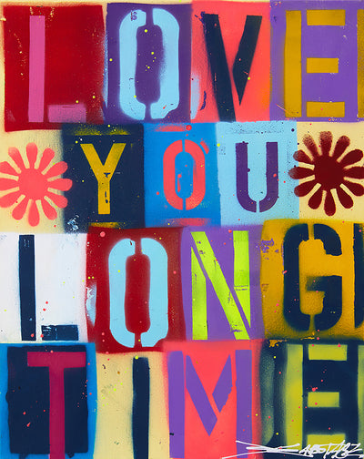 Love You Long Time - Canvas Print