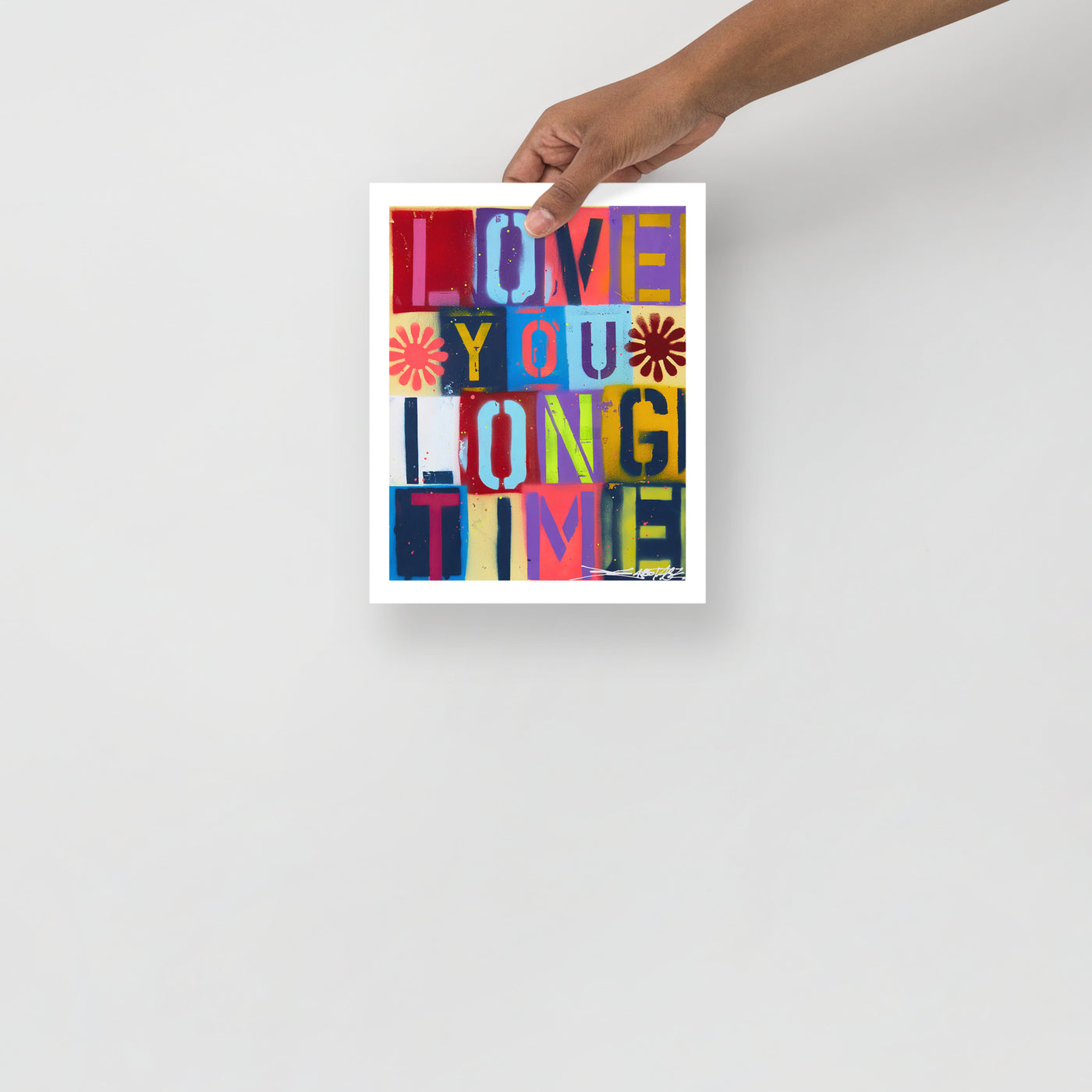 Love You Long Time - Poster Prints